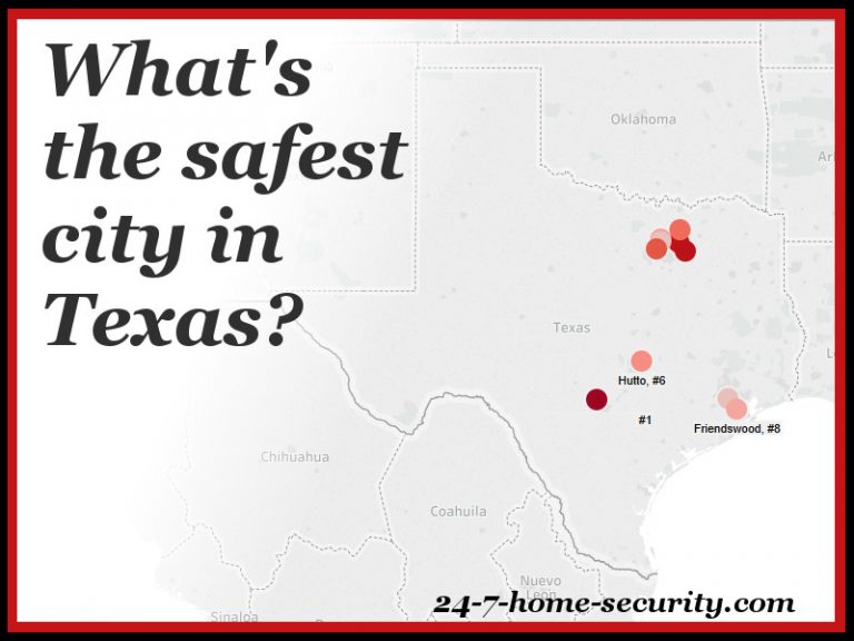 10-safest-cities-in-texas-24-7-home-security