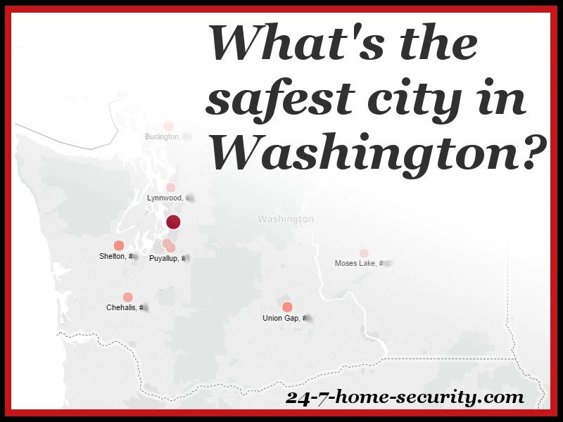 Safest Cities in Washington